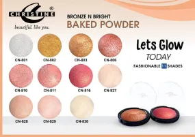CHRISTINE BRONZE N BRIGHT BAKED POWDER CN-827